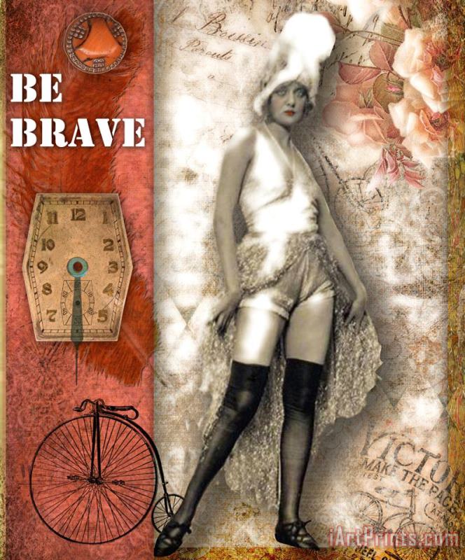 Be Brave painting - Lynell Withers Be Brave Art Print