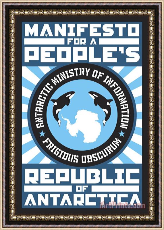Paul Miller Manifesto for a People's Republic of Antarctica 4 Framed Print