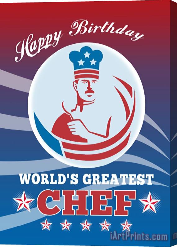 Collection 10 World's Greatest Chef Happy Birthday Greeting Card Poster Stretched Canvas Print / Canvas Art