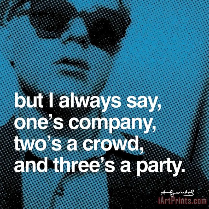 Andy Warhol Three's a Party Art Print