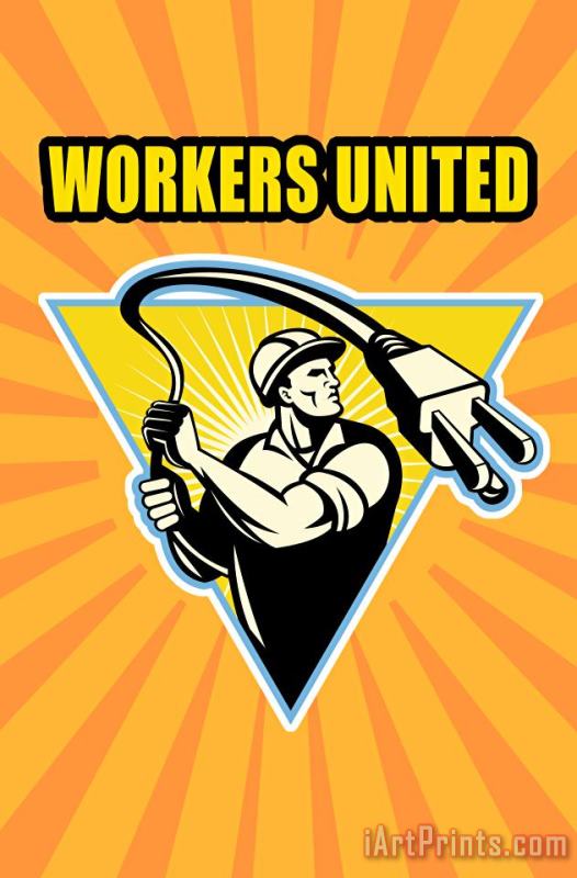 Worker United painting - Collection 10 Worker United Art Print