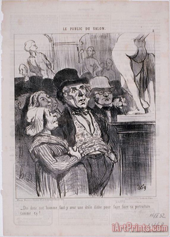 Honore Daumier Le Public Du Salon Dis Donc, Not'homme, Faut Y... Art Painting