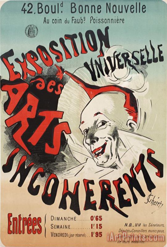 Poster for Exposition Universelle Des Arts Incoherents (universal Exhibition of The Incoherent Arts) painting - Jules Cheret Poster for Exposition Universelle Des Arts Incoherents (universal Exhibition of The Incoherent Arts) Art Print