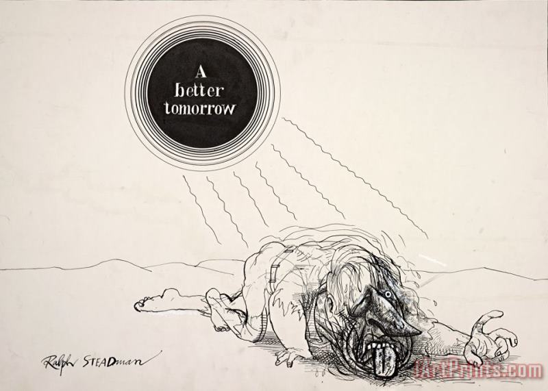 A Better Tomorrow, Social Commentary painting - Ralph Steadman A Better Tomorrow, Social Commentary Art Print
