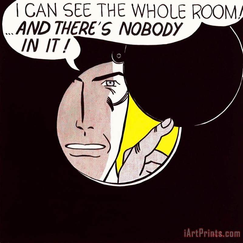 I Can See The Whole Room!and There's Nobody in It!, 1961 painting - Roy Lichtenstein I Can See The Whole Room!and There's Nobody in It!, 1961 Art Print