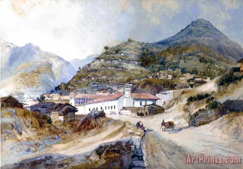 The Village of Angangueo painting - Thomas Moran The Village of Angangueo Art Print