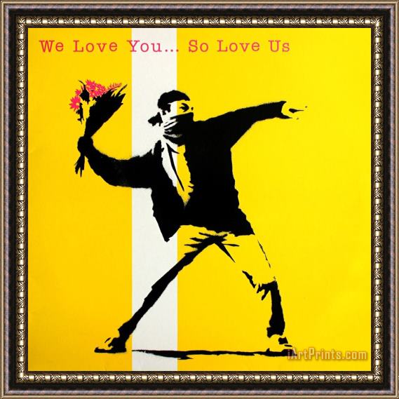 Banksy We Love You So Love Us, 2000 Framed Print