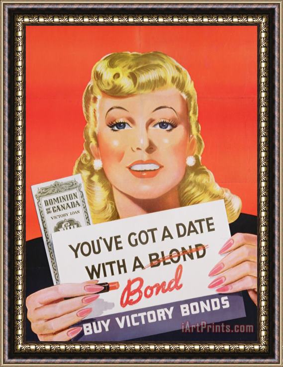 Canadian School You Ve Got A Date With A Bond Poster Advertising Victory Bonds Framed Painting