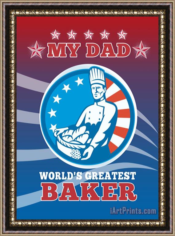 Collection 10 My Dad World's Greatest Baker Greeting Card Poster Framed Painting