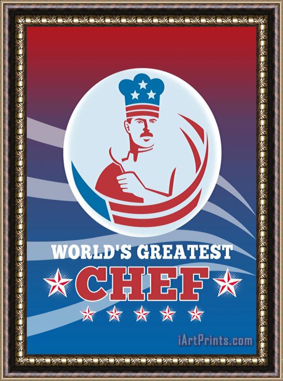 Collection 10 World's Greatest American Chef Greeting Card Poster Framed Print