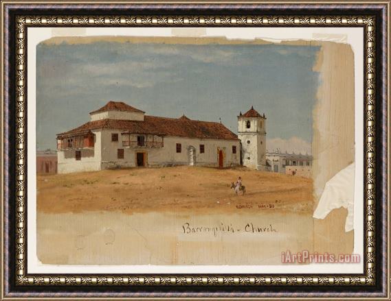 Frederic Edwin Church Colombia, Baranquilla Church Framed Painting