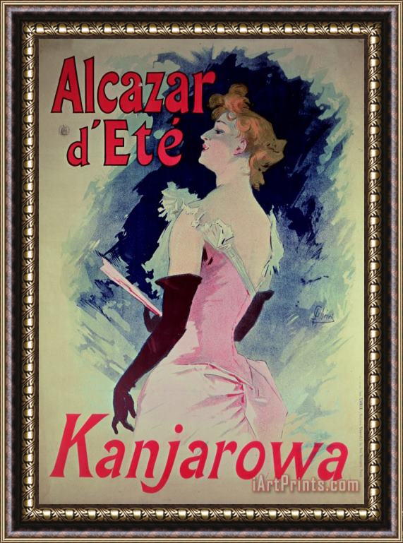Jules Cheret Poster advertising Alcazar dEte starring Kanjarowa Framed Painting