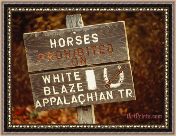Raymond Gehman Sign Prohibiting Horses on The Appalachian Trail Framed Painting