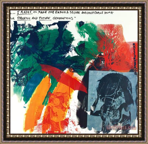 Robert Rauschenberg I Pledge to Make The Earth a Secure And Hospitable Home for Framed Print