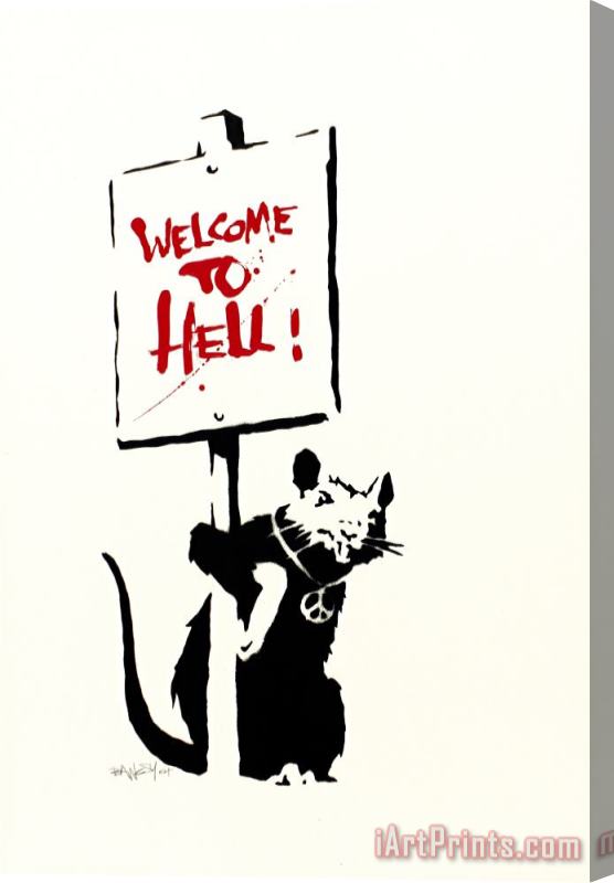 Banksy Welcome to Hell, 2004 Stretched Canvas Print / Canvas Art