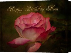 Birthday Canvas Paintings - Happy Birthday Mom by Blair Wainman