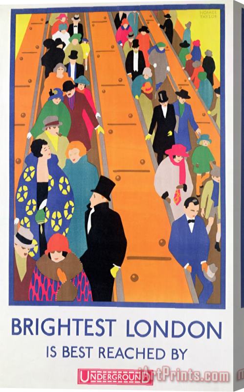 Horace Taylor Brightest London is Best Reached by Underground Stretched Canvas Print / Canvas Art