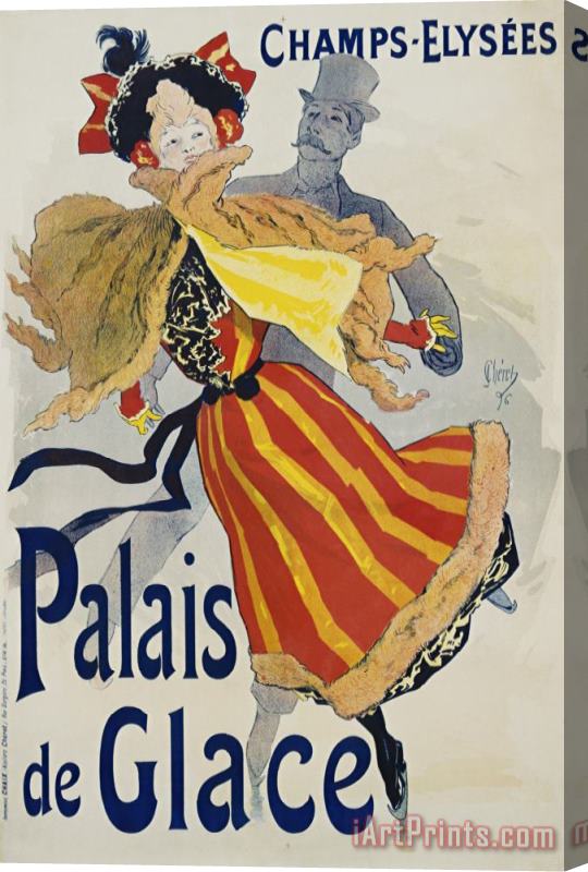 Jules Cheret Palais De Glace Poster Stretched Canvas Print / Canvas Art