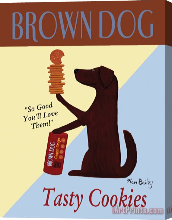Ken Bailey Brown Dog Tasty Cookies Stretched Canvas Print / Canvas Art